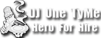 DJ ONE TYME - HERO FOR HIRE